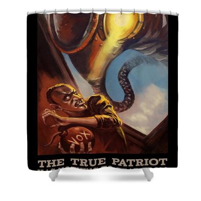 BioShock Infinite The True Patriot Has Nothing Shower Curtain